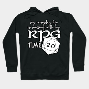 RPG time Hoodie